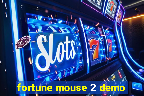 fortune mouse 2 demo